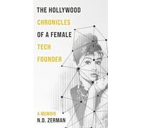 The Hollywood Chronicles Of A Female Tech Founder