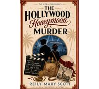 The Hollywood Honeymoon Murder (The Cora Chronicles)