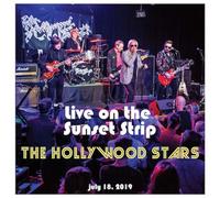 The Hollywood Stars - Live On The Sunset Strip