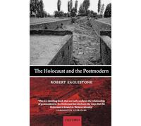 The Holocaust and the Postmodern