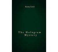The Hologram Mystery