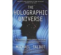 The Holographic Universe: The Revolutionary Theory of Reality