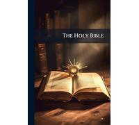 The Holy Bible
