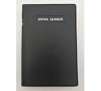 The Holy Bible in Fante / Nwoma Kronkron - Ahyemu Dadaw Nye Fofor No