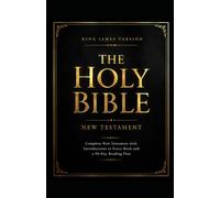 The Holy Bible: King James Version (KJV) - New Testament: Complete New Testament with Introductions to Every Book and a 90-Day Reading Plan