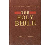 The Holy Bible: Revised Standard Version, Catholic Edition (RSV-CE)