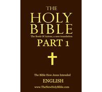 THE HOLY BIBLE: The Book Of Axiom; Part 1