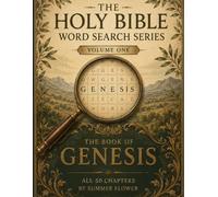 The Holy Bible Word Search Series: Volume One - The Book of Genesis: All 50 Chapters