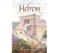 The Holy Epistle to the Hebrews, Volume 2: Sermons on a Messianic Jewish Approach (The Holy Epistle to the Hebrews Commentary)