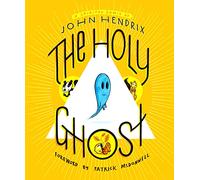 The Holy Ghost: a spirited comic
