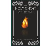 The Holy Ghost With Tongues: Revised Edition