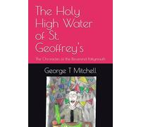 The Holy High Water of St. Geoffrey's: The Chronicles of the Reverend Pottymouth