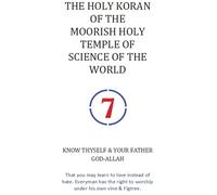 THE HOLY KORAN OF THE MOORISH HOLY TEMPLE OF SCIENCE OF THE WORLD