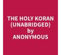 The Holy Koran (unabridged) (audiolibro)