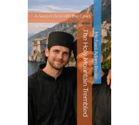 The Holy Mountain Trembled: A Secret Beneath the Cowl (The Boundaries of Love)