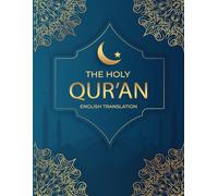 The Holy Qur’an: English Translation Of The Noble Quran