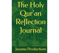 The Holy Qur’an Reflection Journal