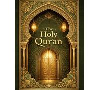 The Holy Qur'an: English Translation Of The Noble Quran