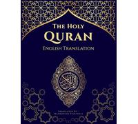 The Holy Quran: English Translation of the Qur’an - Simple, Accurate and Accessible
