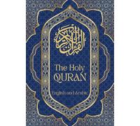 The Holy Quran in English and Arabic Translation: The Noble Quran Coffee Table Books Edition