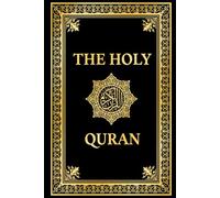 The Holy Quran in English, Noble Quran English Translation by Marmaduke Pickthall: Premium Paperback Black Edition, Koran in English (annotated)