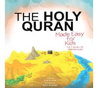 The Holy Quran: Made Easy for Kids - Vol. 1, Surah 1-10