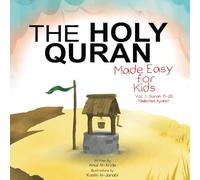 The Holy Quran: Made Easy for Kids - Vol. 1, Surah 11-20