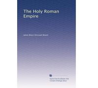 The Holy Roman Empire: Volume 4