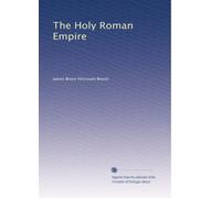The Holy Roman Empire: Volume 7