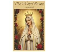 The Holy Rosary: How to pray the rosary