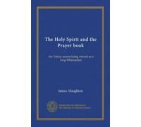 The Holy Spirit and the Prayer book: the Trinity season being viewed as a long Whitsuntide