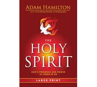 The Holy Spirit Large Print: God's Presence and Power at Work in Us