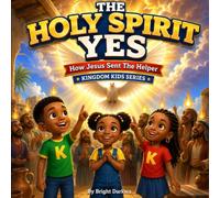 The Holy Spirit Yes: A Kingdom Kids Pentecost Story (Kingdom Kids Series)