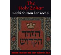 The Holy Zohar: The Molcho Edition - BEHA'ALOTCHA - SHELACH LECHA - KORACH - CHUKAT - BALAK (DAF 149A - 212B) #11