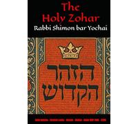 The Holy Zohar: The Molcho Edition - Beha'alotcha - Shelach Lecha - Korach - Chukat - Balak (DAF 149A - 212B) Book 11