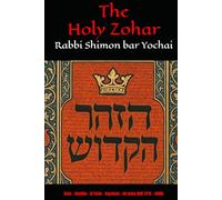 The Holy Zohar: The Molcho Edition - Ekev - Shoftim - Ki Tetze - Vayelech - Ha’azinu (DAF 271A - 299B) Book 13