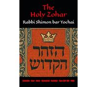 The Holy Zohar: The Molcho Edition - Kedoshim - Emor - Behar - Bechukotai - Bamidbar - Naso (DAF 80B - 148B) Book 10