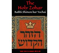 The Holy Zohar: The Molcho Edition - Shemot - Va'era - Bo - Beshalach - (DAF 2A - 67A) Book 5