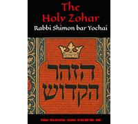 The Holy Zohar: The Molcho Edition - Trumah - Sifra deTzni‘uta - Tetzaveh - Ki Tisa (DAF 126B - 194B) Book 7
