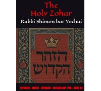 The Holy Zohar: The Molcho Edition - VAYESHEV - MIKETZ - VAYIGASH - VAYECHI (DAF 179B - 251A) #4