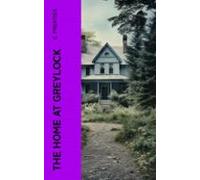 The Home At Greylock (ebook)