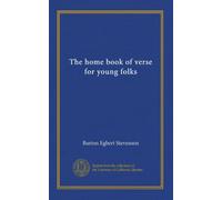 The home book of verse for young folks