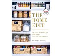 The home edit. Una guida per organizzare e realizzare i tuoi obiettivi domestici