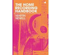 The Home Recording Handbook