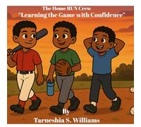 The Home Run Crew: "Learning the Game with Confidence