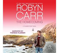 The Homecoming: A Thunder Point Novel