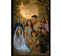 The Homecoming of Love: Book Five of The Tikvah Saga