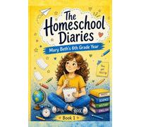 The Homeschool Diaries: Mary Beth's 6th Grade Year: 1