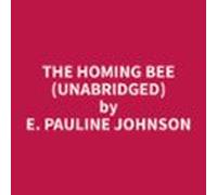 The Homing Bee (unabridged) (audiolibro)