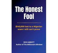 The Honest Fool: 7 (The Honest Wealth)